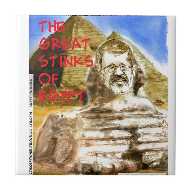 Morsi Great Stinks Of Egypt Funny Ceramic Tile (Front)