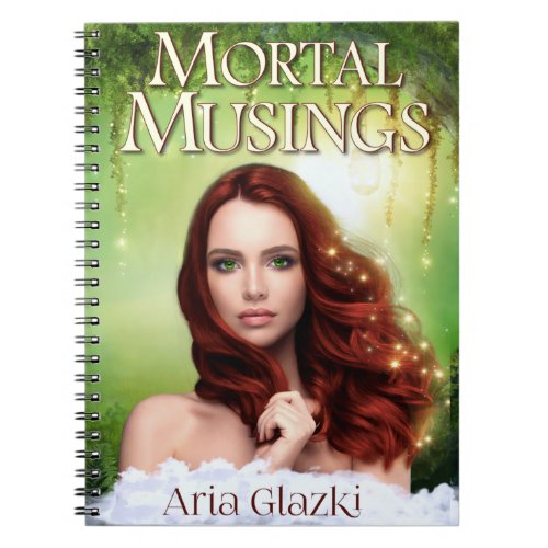 Mortal Musings Notebook