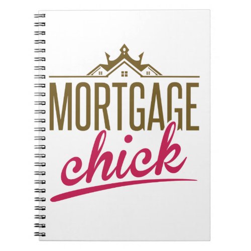 Mortgage Chick Underwriter Loan Processor Banker Notebook