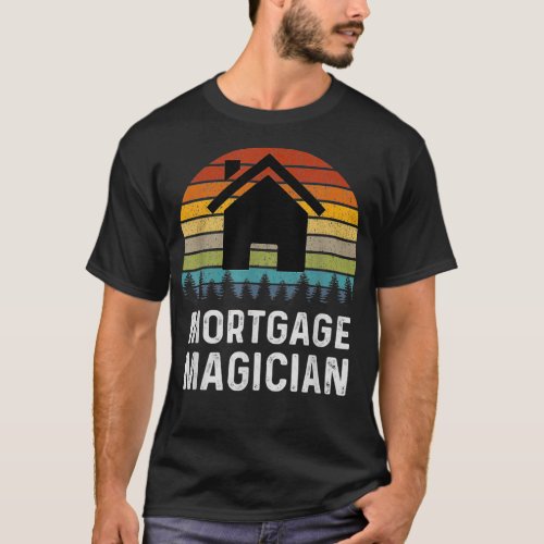 Mortgage Loan Officer Underwriter Mortgage Magicia T_Shirt