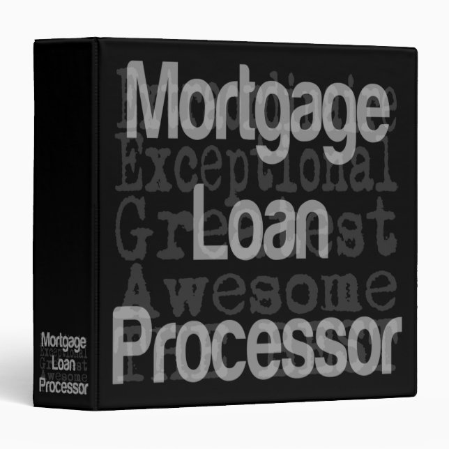 Mortgage Loan Processor Extraordinaire 3 Ring Binder (Front/Spine)