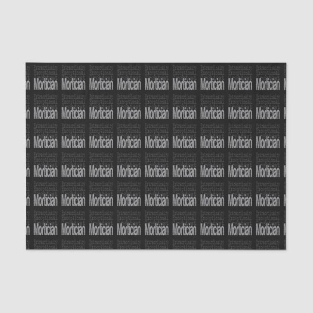 Mortician Extraordinaire Tissue Paper (Front)