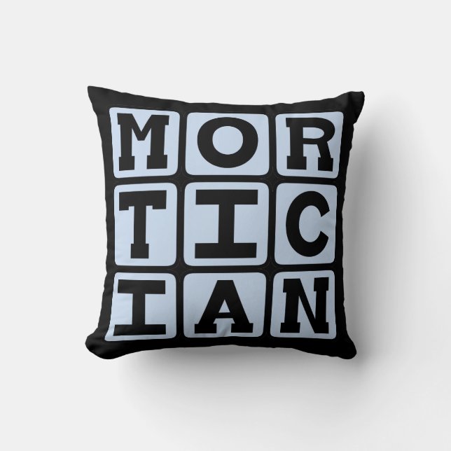 Mortician, Funeral Director Throw Pillow (Front)