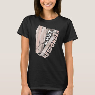 Mortician Mortuary Funeral Director Last Responder T-Shirt