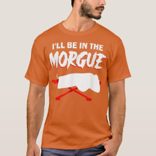 Mortuary Science - Mortuary Funeral Home Favorite T-Shirt