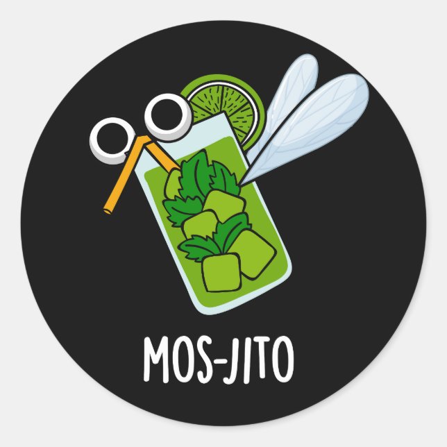 Mos-jito Funny Mojito Drink Pun Dark BG Classic Round Sticker (Front)