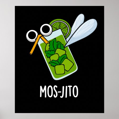 Mos_jito Funny Mojito Drink Pun Dark BG Poster