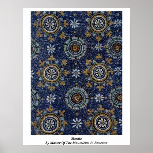 Mosaic By Master Of The Mausoleum In Ravenna Poster