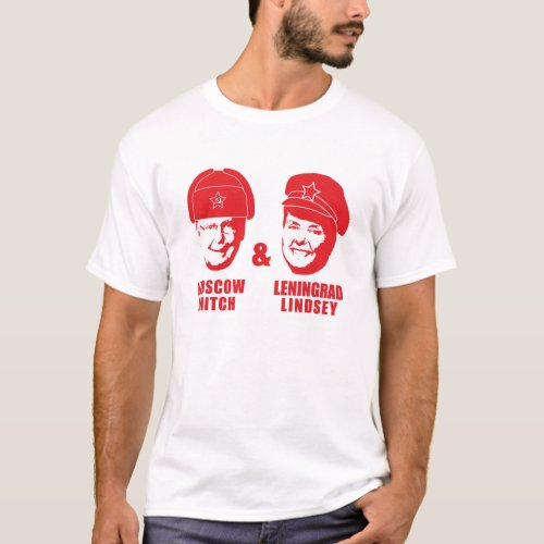 Moscow Mitch and Leningrad Lindsey T_Shirt
