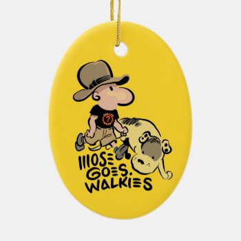 Mose Goes Walkies Ornament by timfoleyillo at Zazzle