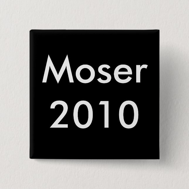 Moser 2010 victory Button (Front)
