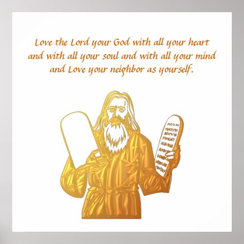 Moses _ 10 Commandments _ Greatest Commandment Poster