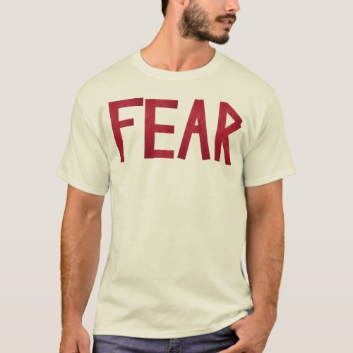 Moses Fear Shirt