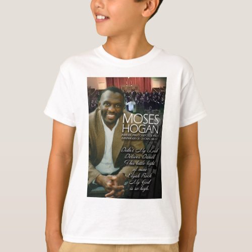 Moses Hogans Didnt My Lord Deliver Daniel T_Shirt