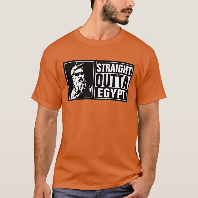 Moses Straight Outta Egypt White Logo T-Shirt (Front)