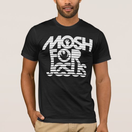 Mosh For Jesus T_Shirt