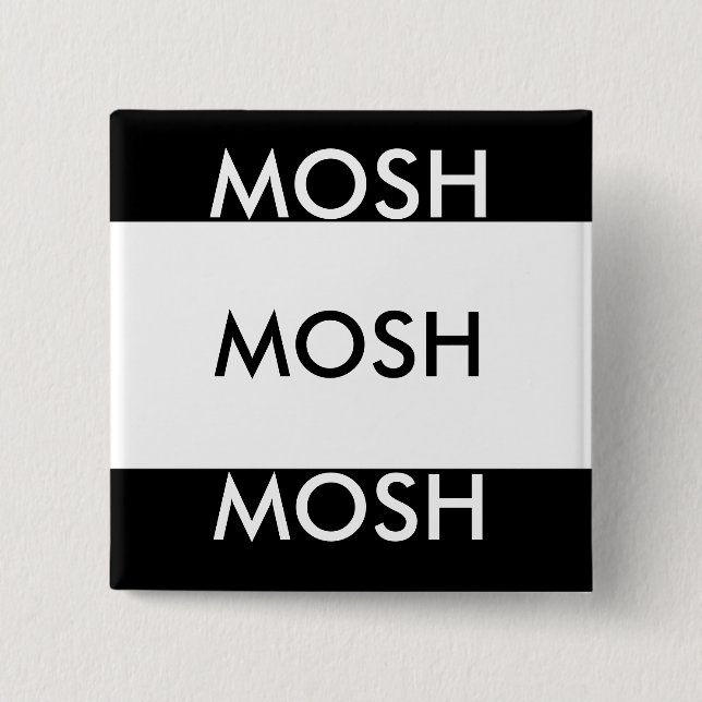 MOSH MOSH MOSH BUTTON (Front)