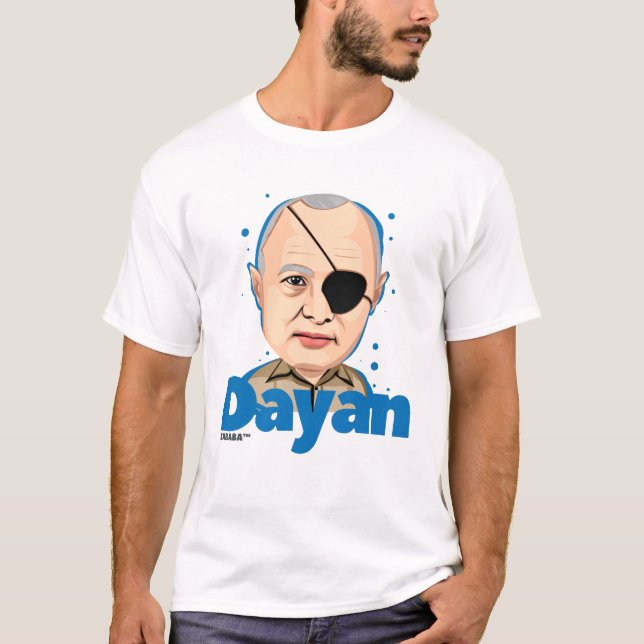 Moshe Dayan Israeli Politician T-Shirt (Front)