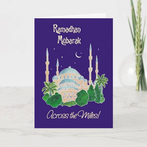 Mosque by Moonlight Across the Miles Ramadan Card