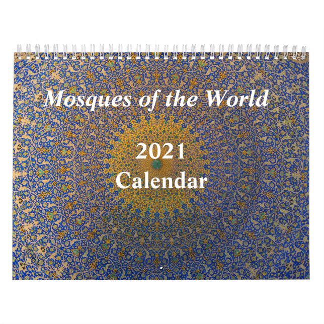 "Mosques of the World" 2021 Calendar (Cover)