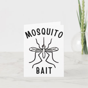Mosquito Bait Funny Camping Campfire Outdoors Bug Card