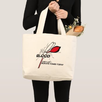 Mosquito Promoting Blood Donations Large Tote Bag by abadu44 at Zazzle