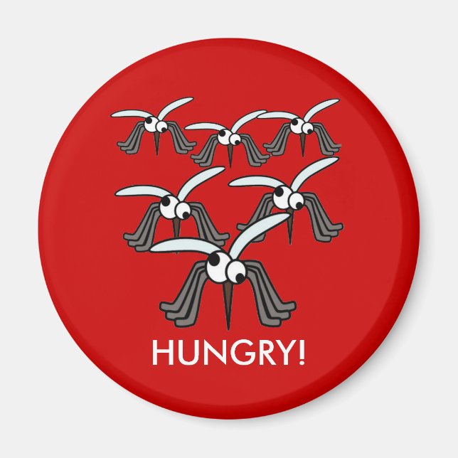 Mosquitoes Are Hungry Magnet (Front)