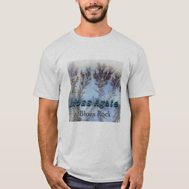 Moss Agate - Blues Rock Shirt (Front)