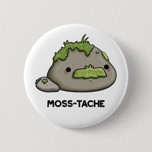 Moss-tache Funny Moustache Pun  Button (Front)