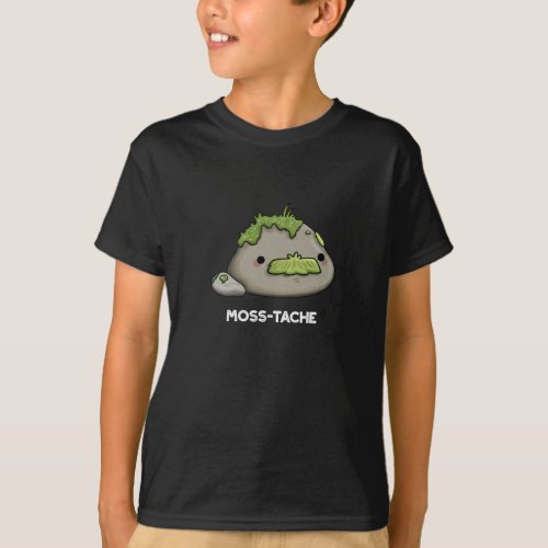 Moss_tache Funny Moustache Pun Dark BG T_Shirt