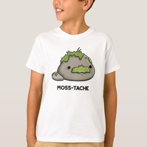 Moss_tache Funny Moustache Pun  T_Shirt