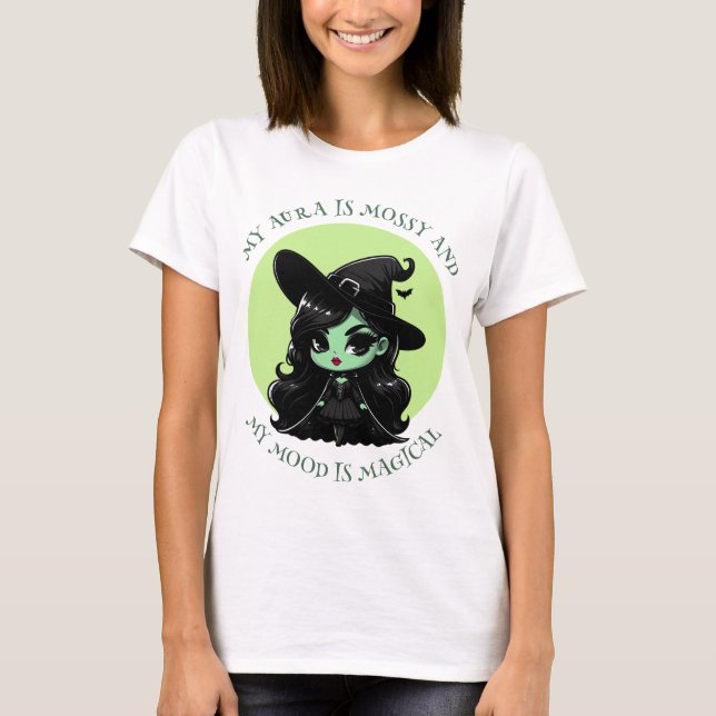 Mossy Aura and Magical Mood Green Witch Vibe T-Shirt (Front)