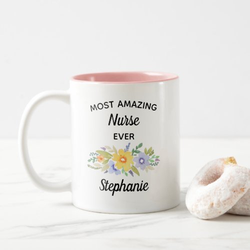 Most Amazing Nurse Ever Painted Floral Watercolor Two_Tone Coffee Mug