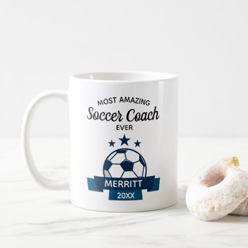 Most Amazing Soccer Coach Ever Thank You Coffee Mug