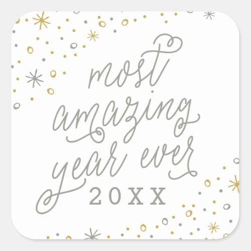 Most Amazing Year Ever New Years Sticker