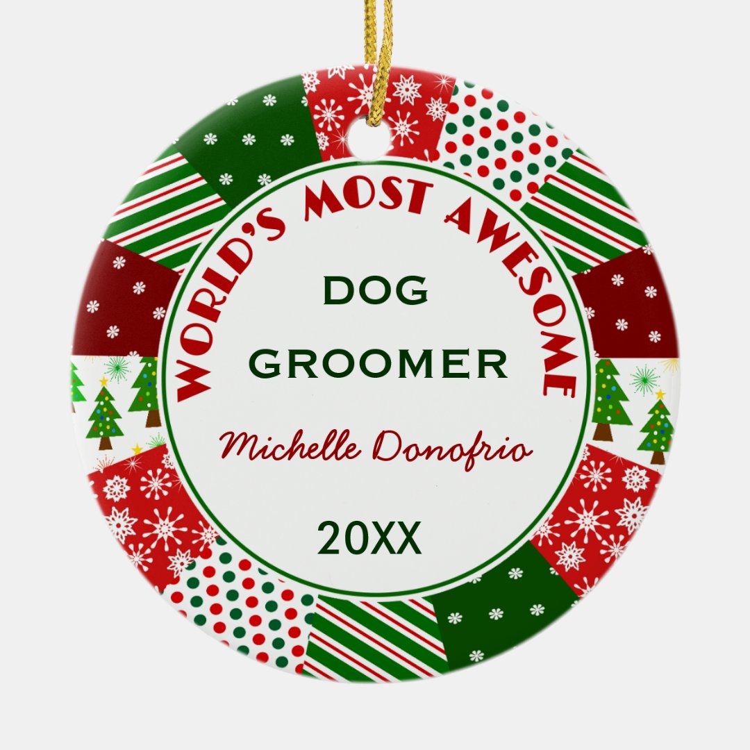 Most Awesome Dog Groomer Christmas gift Ceramic Ornament Zazzle
