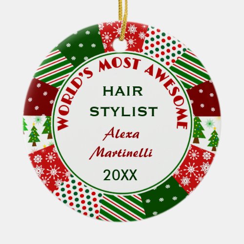 Most Awesome Hair Stylist Christmas gift Ceramic Ornament