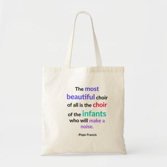 Most beautiful choir of all tote bag (Front)