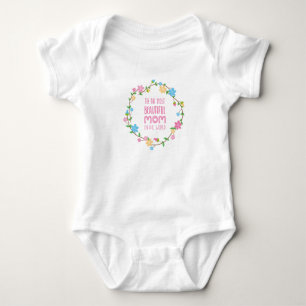 Most Beautiful Mom Mother's Day   Bodysuit