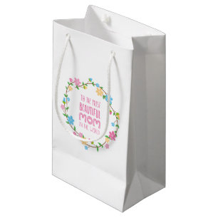 Most Beautiful Mom Mother's Day   Gift Bag