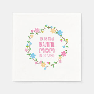 Most Beautiful Mom Mother's Day Napkin