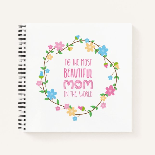 Most Beautiful Mom Mother's Day | Notebook (Front)