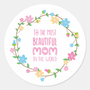Most Beautiful Mom Mother's Day Sticker