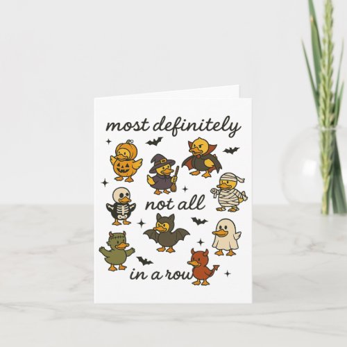 Most Definitely Not All In A Row Funny Halloween D Card