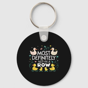 Most Definitely Not All In A Row Funny Mental Heal Keychain