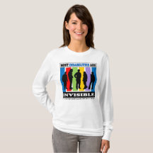 Most Disabilities Are Invisible - LS Shirt
