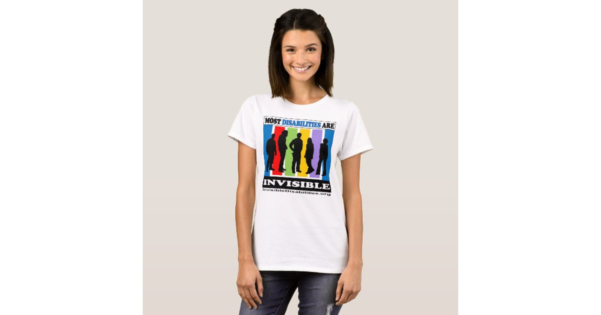 most-disabilities-are-invisible-t-shirt-zazzle