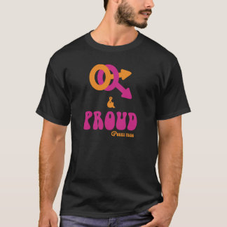 Most gay and proud T-Shirt