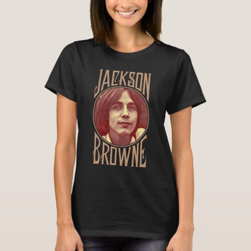 Most Important Jackson Browne Gifts For Christmas T_Shirt