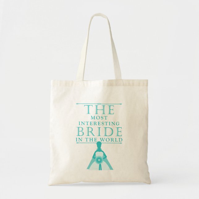 Most Interesting Bride Bachelorette Bag (Front)